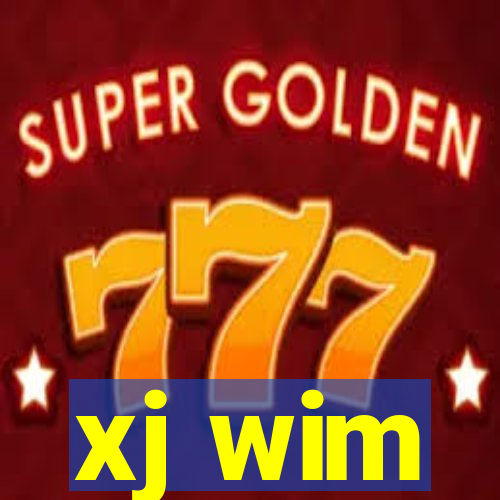 xj wim